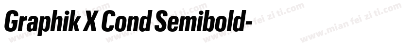Graphik X Cond Semibold字体转换